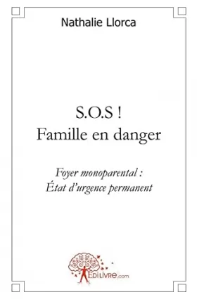 Couverture du produit · S.O.S ! Famille en danger