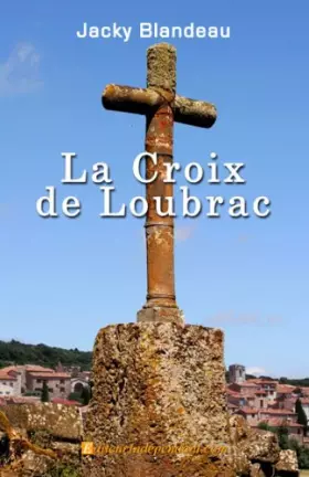 Couverture du produit · La croix de Loubrac