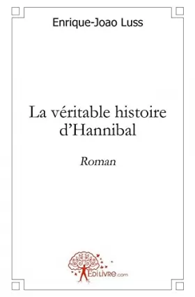 Couverture du produit · La véritable histoire d'Hannibal