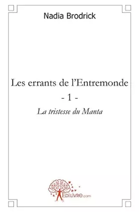 Couverture du produit · Les errants de l'Entremonde - Tome 1