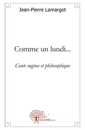 Couverture du produit · Comme un lundi...
