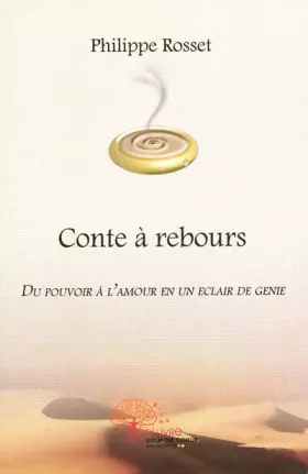 Couverture du produit · Conte à rebours, du pouvoir à l'amour en un éclair de génie