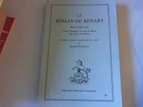 Couverture du produit · Le roman de Renart - branches X-XI - Liétart Renart et la mort de Brun Les vêpres de Tibert - éditées d'après le manuscrit de C