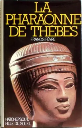 Couverture du produit · LA PHARAONNE DE THEBES