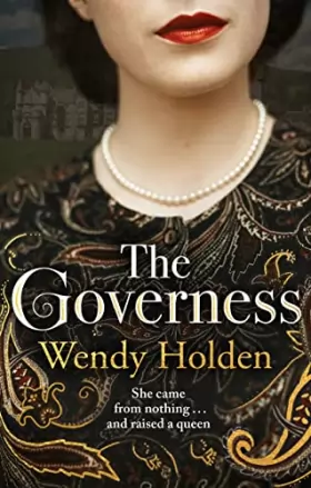 Couverture du produit · Governess: The unknown childhood of the most famous woman who ever lived