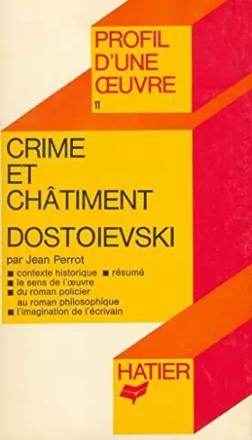 Couverture du produit · CRIME ET CHATIMENT de DOSTOIEVSKI : PROFIL D'UNE OEUVRE