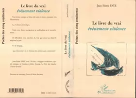 Couverture du produit · Le livre du vrai. Evénement violence