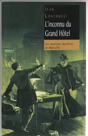 Couverture du produit · l'inconnu du grand hotel : Les nouveaux mystères de Marseille