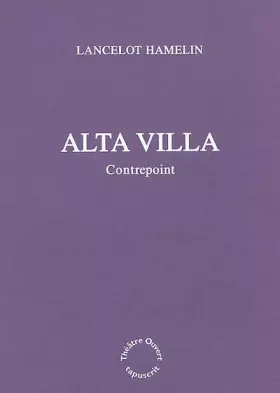 Couverture du produit · Alta Villa: Contrepoint