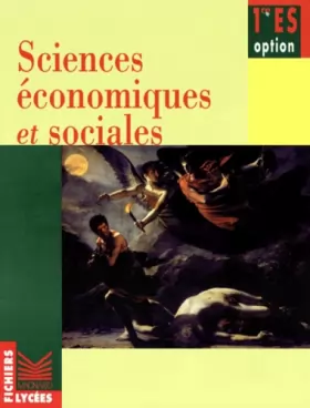 Couverture du produit · Fichier sciences économiques et sociales option 1re ES