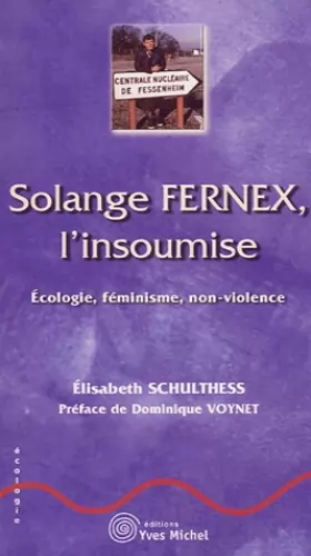 Couverture du produit · Solange, l'insoumise : Ecologie, féminisme, non-violence
