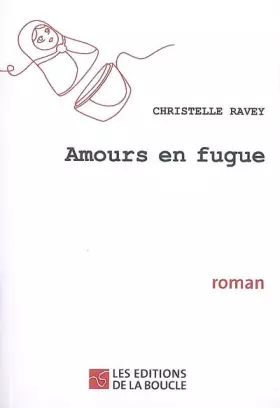 Couverture du produit · Amours en fugue