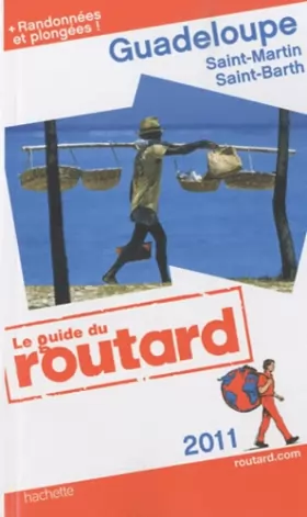 Couverture du produit · Guide du Routard Guadeloupe 2011