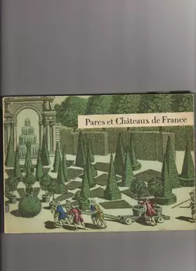 Couverture du produit · Parcs et châteaux de France