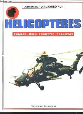Couverture du produit · Hélicoptères Combat – Appui terrestre -transport