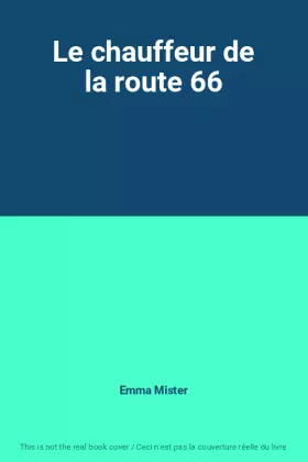 Couverture du produit · Le chauffeur de la route 66