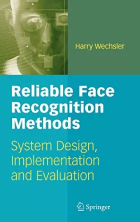 Couverture du produit · Reliable Face Recognition Methods: System Design, Implementation and Evaluation