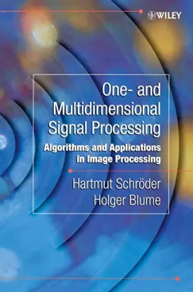 Couverture du produit · One– and Multidimensional Signal Processing: Algorithms and Applications in Image Processing