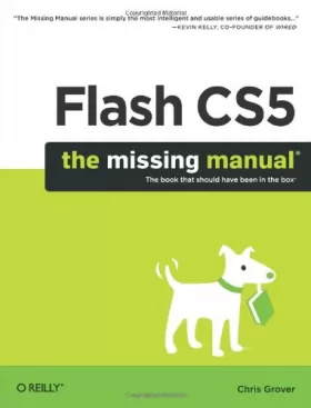 Couverture du produit · Flash CS5: The Missing Manual