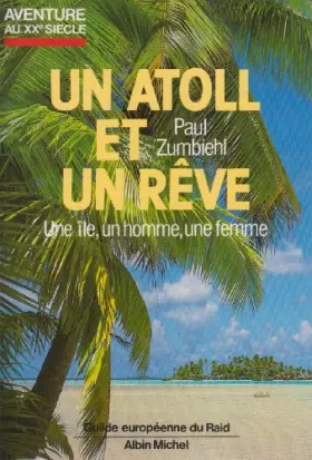 Couverture du produit · Un Atoll et un rêve