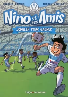 Couverture du produit · Nino et ses amis - Tome 04: Jongler pour gagner