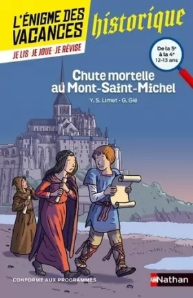 Couverture du produit · L'énigme des vacances - Chute mortelle au Mont-Saint-Michel - Un roman-jeu pour réviser les principales notions du programme - 