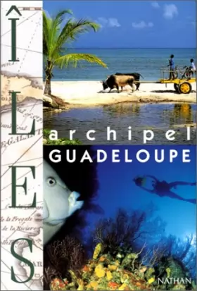 Couverture du produit · Archipel Guadeloupe