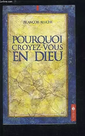 Couverture du produit · Pourquoi croyez-vous en Dieu ? : 134 réponses et 3 illustrations