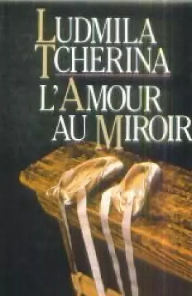 Couverture du produit · L'amour au mirroir