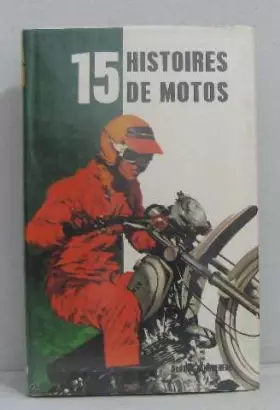 Couverture du produit · 15 histoires de motos