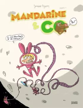Couverture du produit · Mandarine & Cow, Tome 2 : Si on rentrait à la maison ?