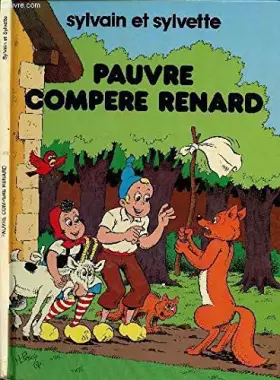 Couverture du produit · SYLVAIN ET SYLVETTE - TOME 31 : PAUVRE COMPERE RENARD.