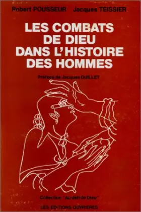 Couverture du produit · Les Combats de Dieu dans l'histoire des hommes