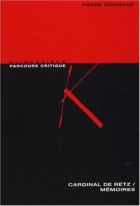 Couverture du produit · Cardinal de Retz / Mémoires : Anthologie critique