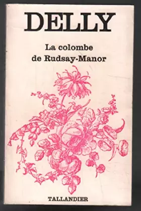 Couverture du produit · La colombe de rudsay-manor