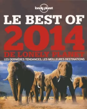 Couverture du produit · Le Best of 2014 de Lonely Planet