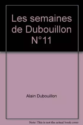 Couverture du produit · Les semaines de Dubouillon