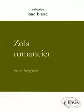 Couverture du produit · Zola romancier