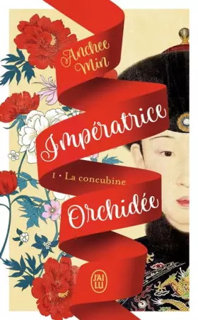 Couverture du produit · Impératrice Orchidée: La concubine (1)