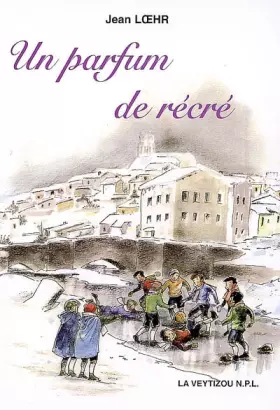 Couverture du produit · Un parfum de récré