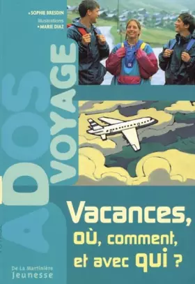 Couverture du produit · Vacances ou Comment et avec qui ?