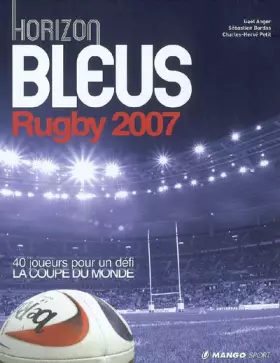 Couverture du produit · Horizon Bleus Rugby 2007