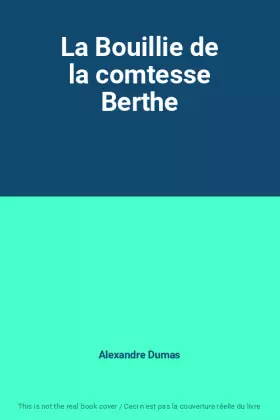 Couverture du produit · La Bouillie de la comtesse Berthe