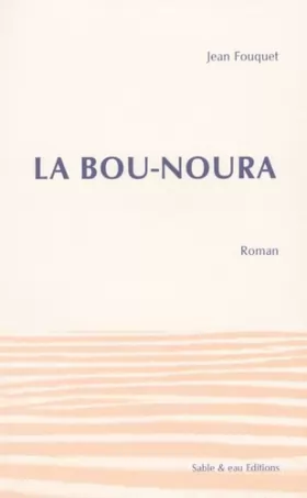 Couverture du produit · La Bou-Noura