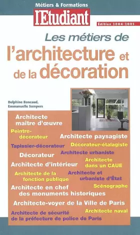 Couverture du produit · Métiers & formations 2003 : De l'architecture et de la décoration