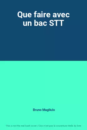Couverture du produit · Que faire avec un bac STT