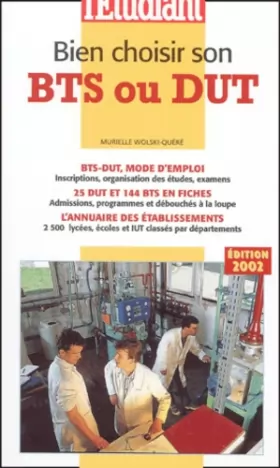 Couverture du produit · Bien choisir son BTS ou DUT. Edition 2002