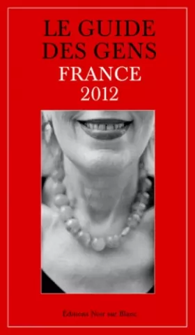 Couverture du produit · Le guide des gens : France 2012