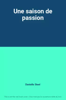 Couverture du produit · Une saison de passion