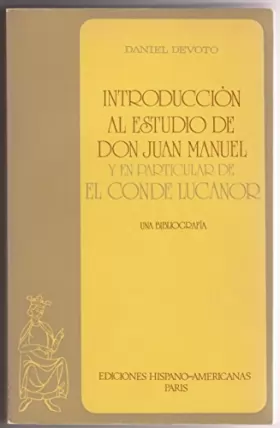 Couverture du produit · INTRODUCCION AL ESTUDIO DE DON JUAN MANUEL Y EN PARTICULAR DE EL CONDE LUCANOR